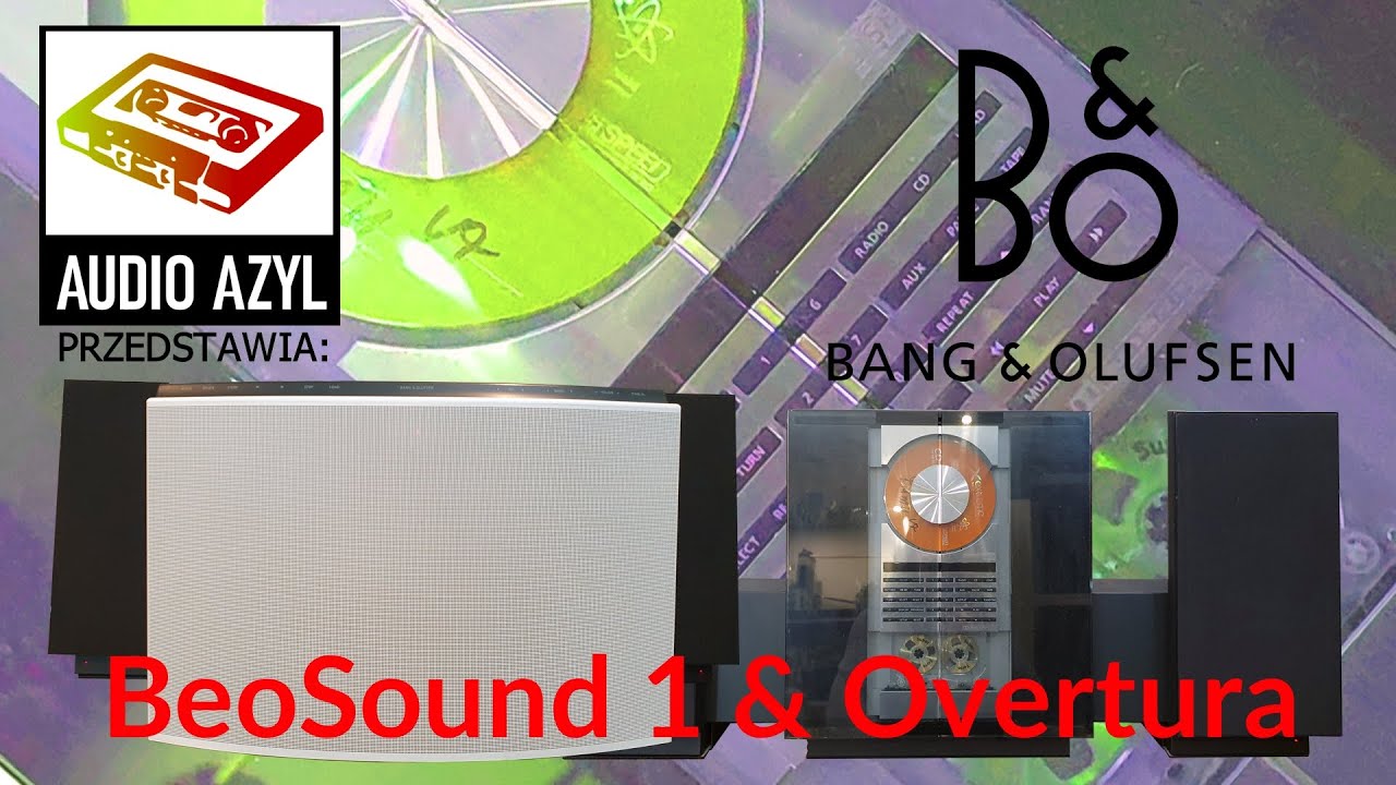 BeoSound 1 & Overtura: Audio Azyl #101