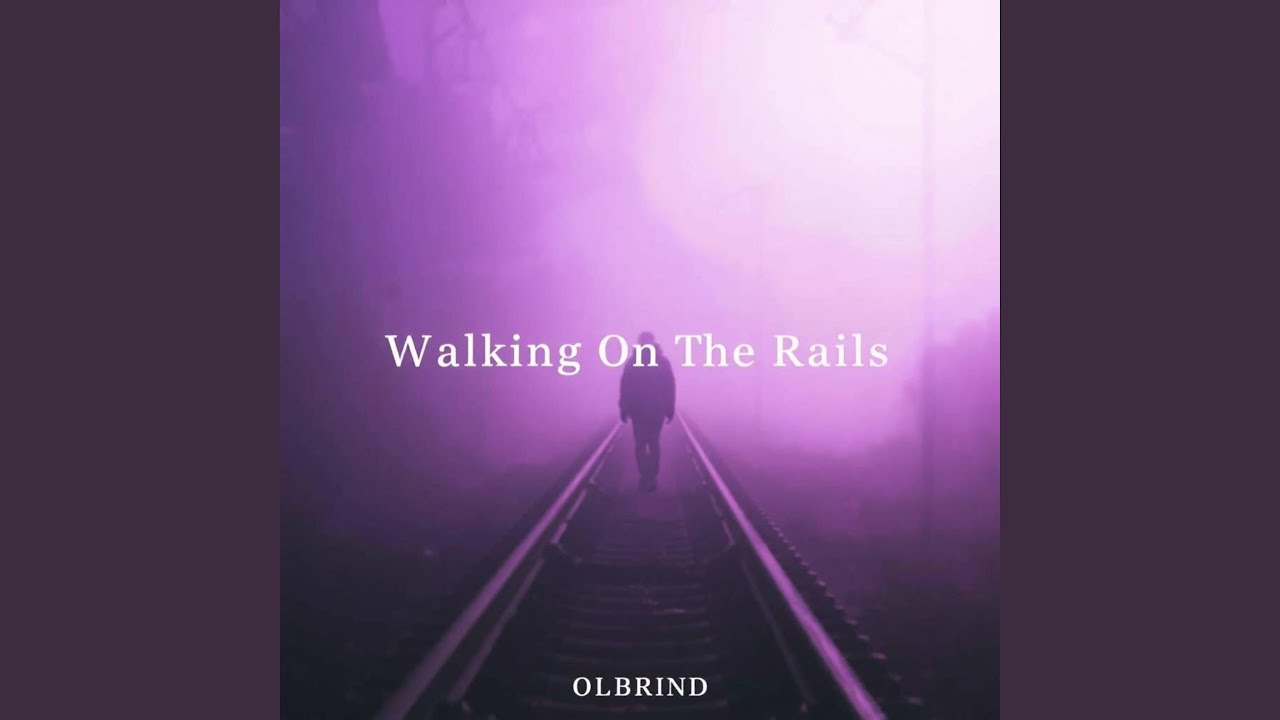 Walking on the Rails