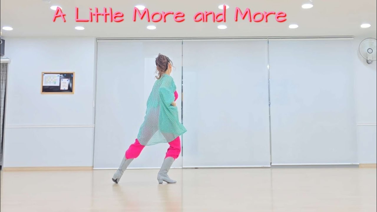 A Little More and More 🍀 Line Dance Demo ## Ed Sheeran  