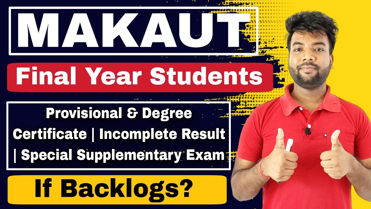 MAKAUT Final Year Result, Provisional Certificate, Backlogs & PPR Problem | If Result Not Showing?