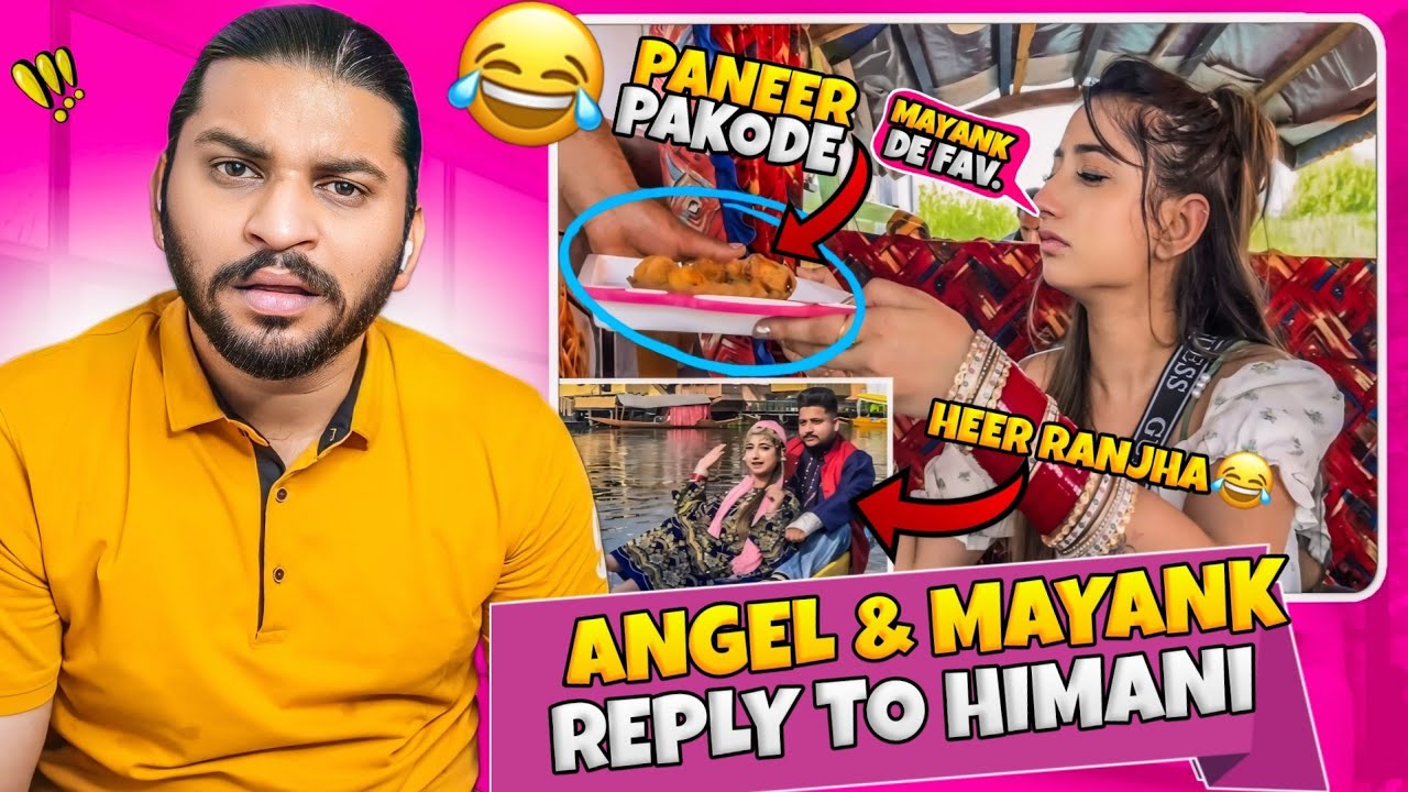 Angel Mayank Reply To Himani 😂