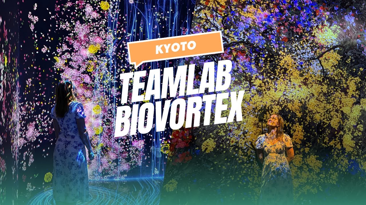 Japan`s largest teamLab - teamLab Biovortex Kyoto!