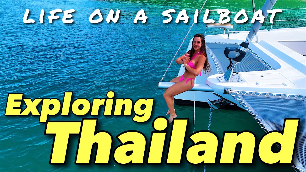 WE SET SAIL || Moved Onboard to Explore Thailand