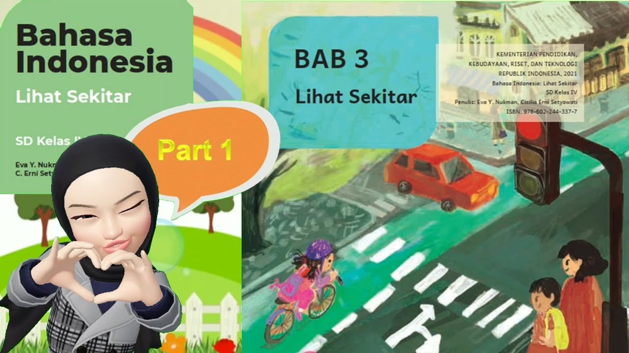 (Part 1) Bahasa Indonesia Kelas 4 SD Bab 3 : Lihat Sekitar || Kurikulum Merdeka