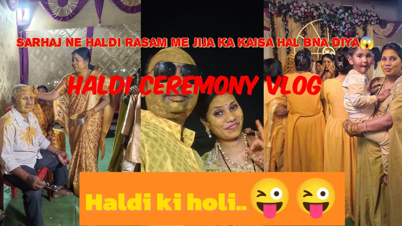 INDIAN HALDI CEREMONY VLOG, Haldi ho ya Holi Masti rhe jari, #HALDI KI HOLI #Priyankasharad