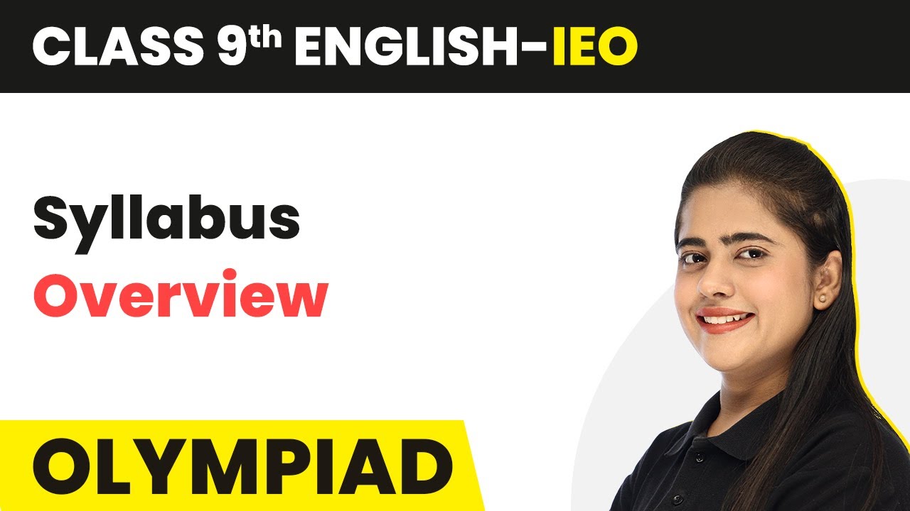 Class 9 International English Olympiad (IEO) - Syllabus Overview