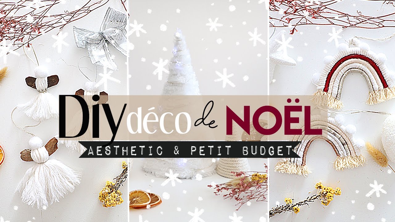 DIY DECO DE NOEL - AESTHETIC - PETIT BUDGET & PEU DE MATERIEL christmas decorations
