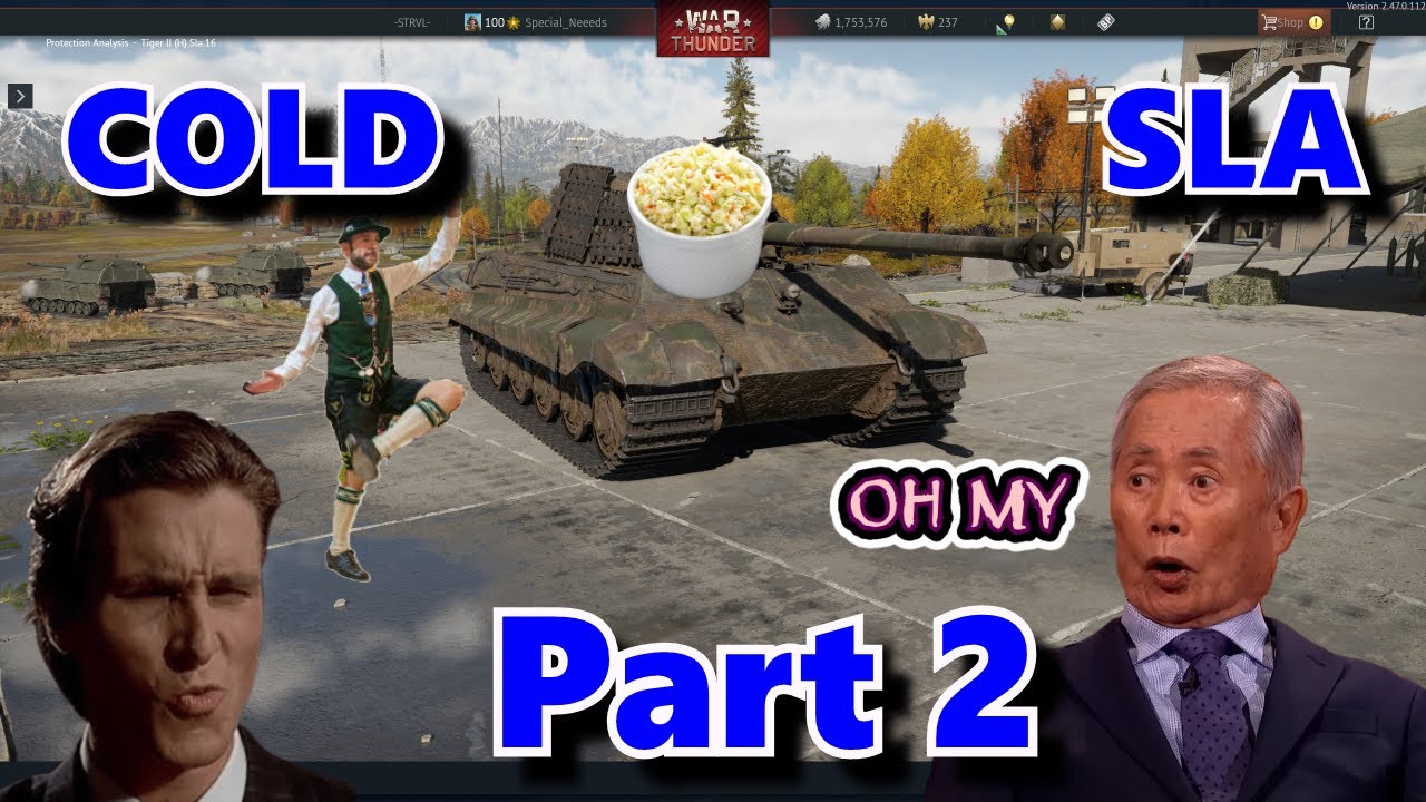 Cold Sla Part 2 - Tiger II (H) Sla.16 in War Thunder