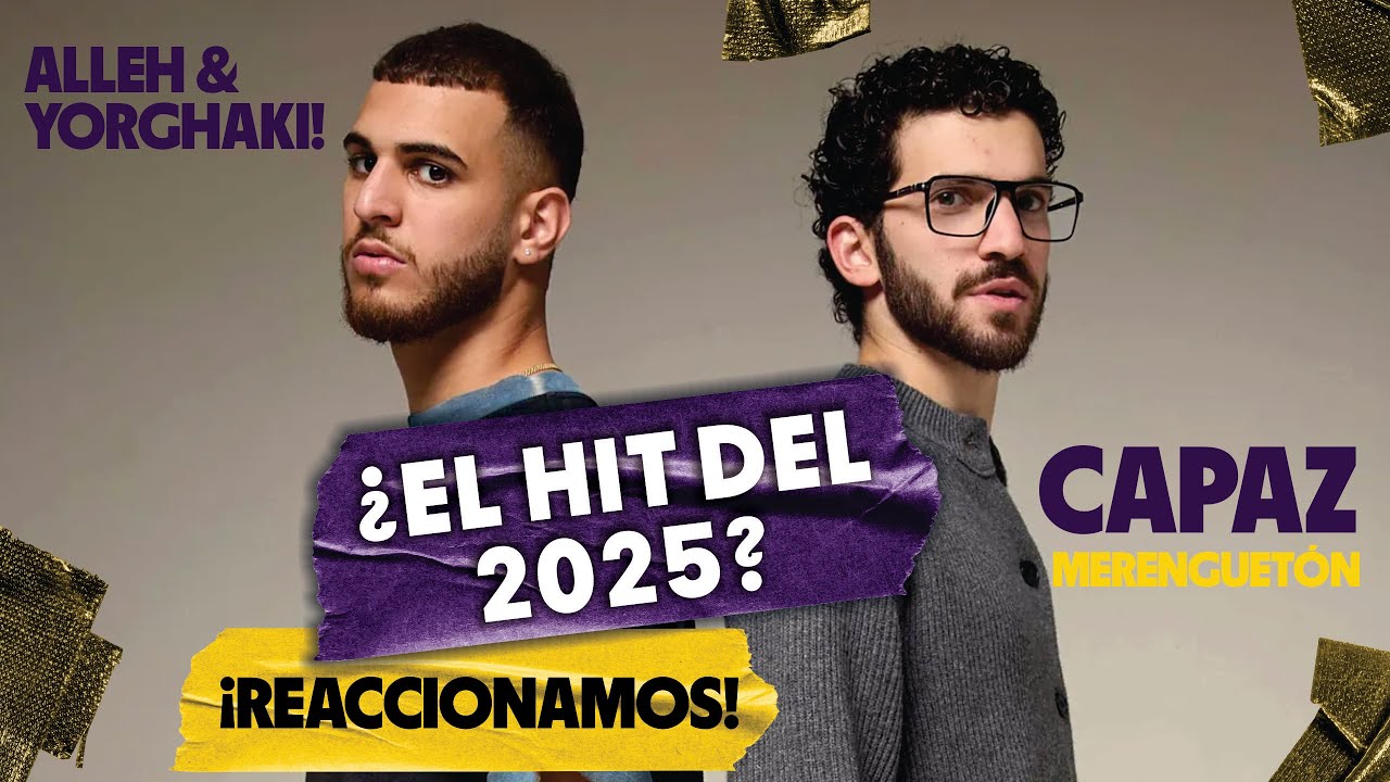 Ep#03 | Reaccionamos  - ALLEH & YORGHAKI - ¿El NUEVO MERENGUETÓN?