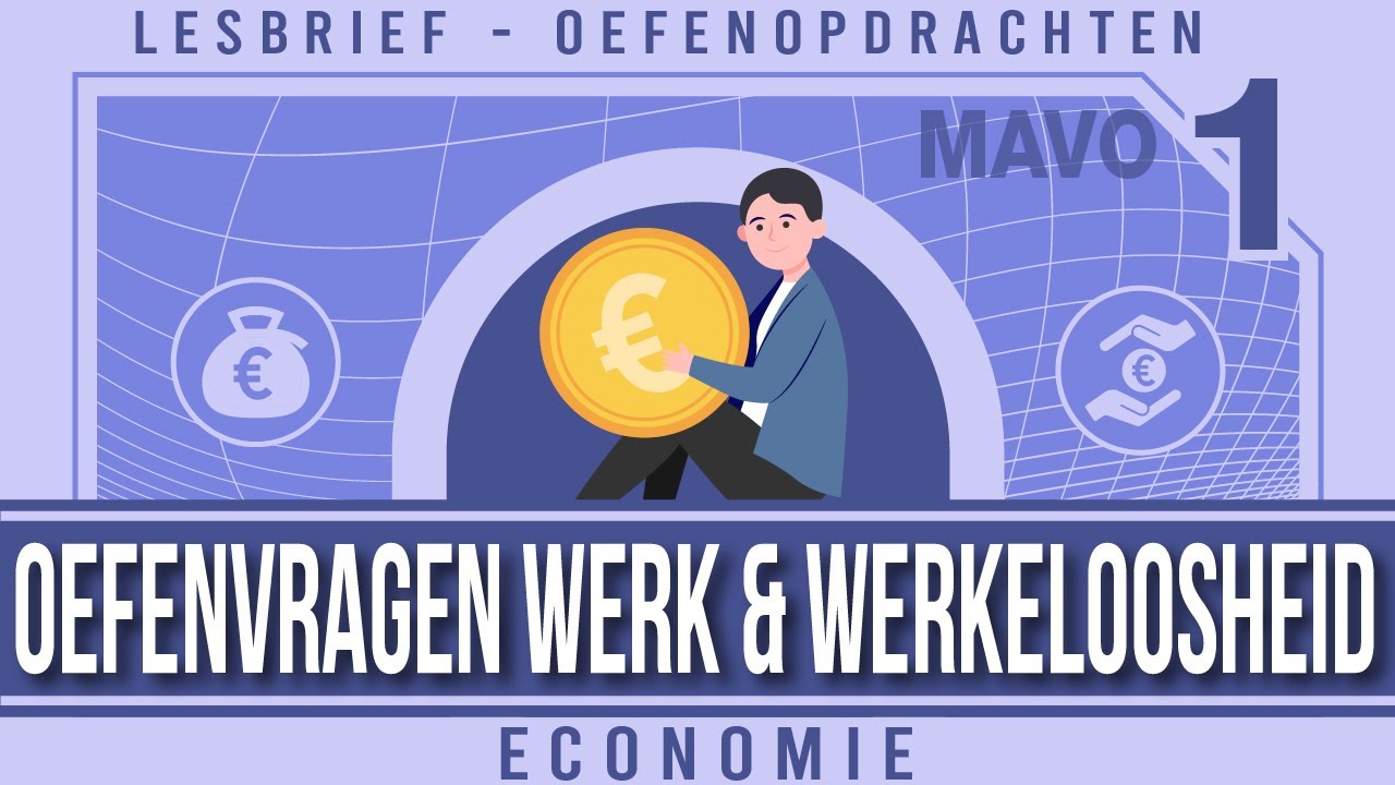 Oefenvragen lesbrief Werk en Werkloosheid