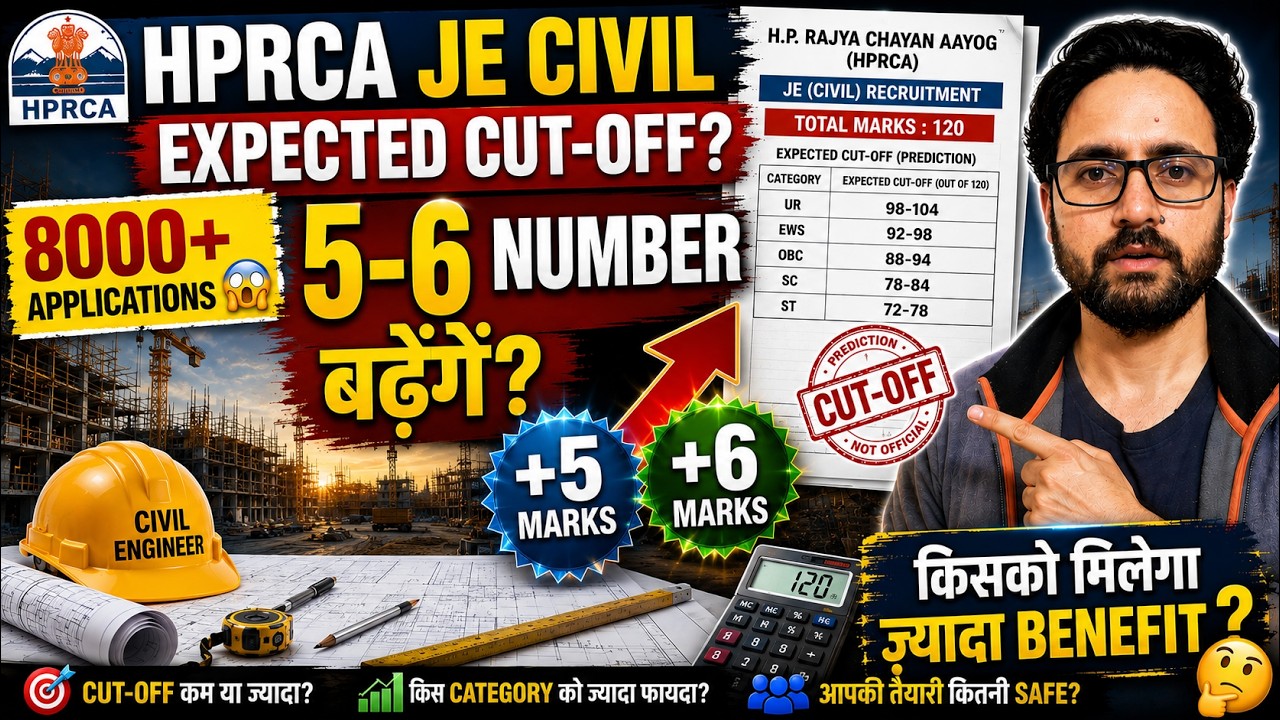 HPRCA JE (Civil) Expected Cut-Off | 8000+ Applications| कितना होगा Normalization?|5-6 Marks बढ़ेंगे?
