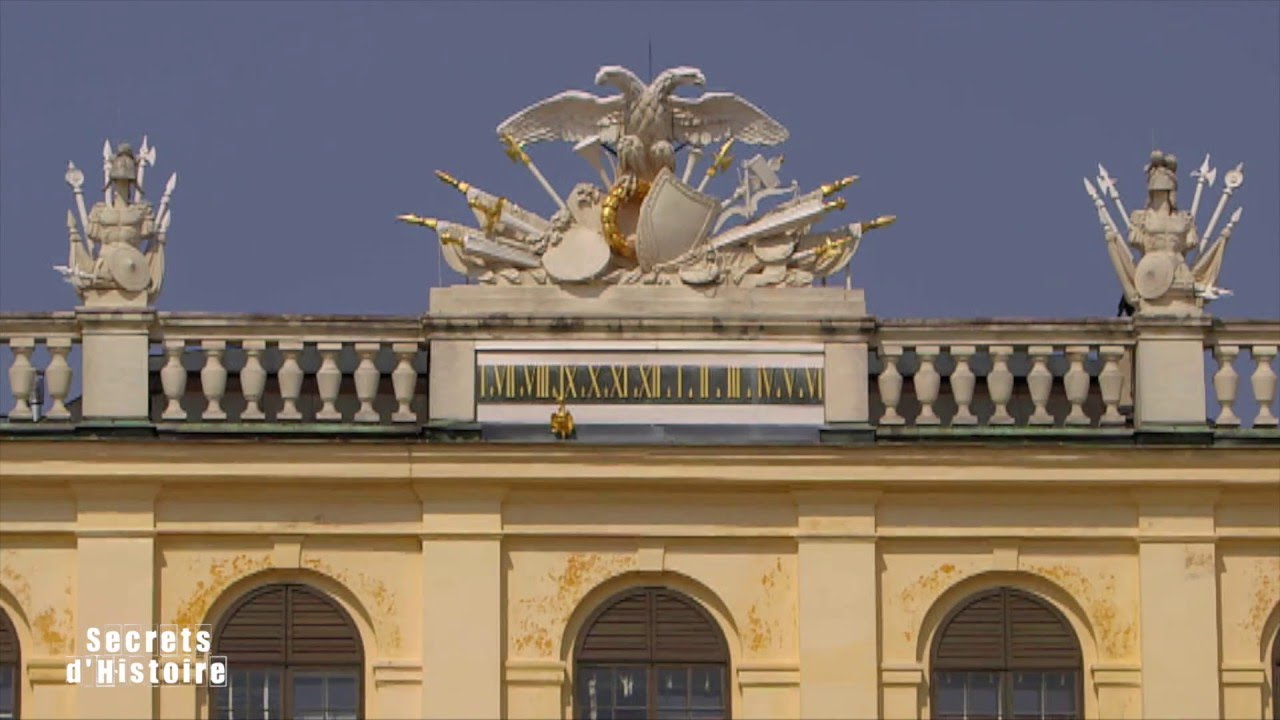 Secrets d'Histoire - Ch&acirc;teau de Sch&ouml;nbrunn