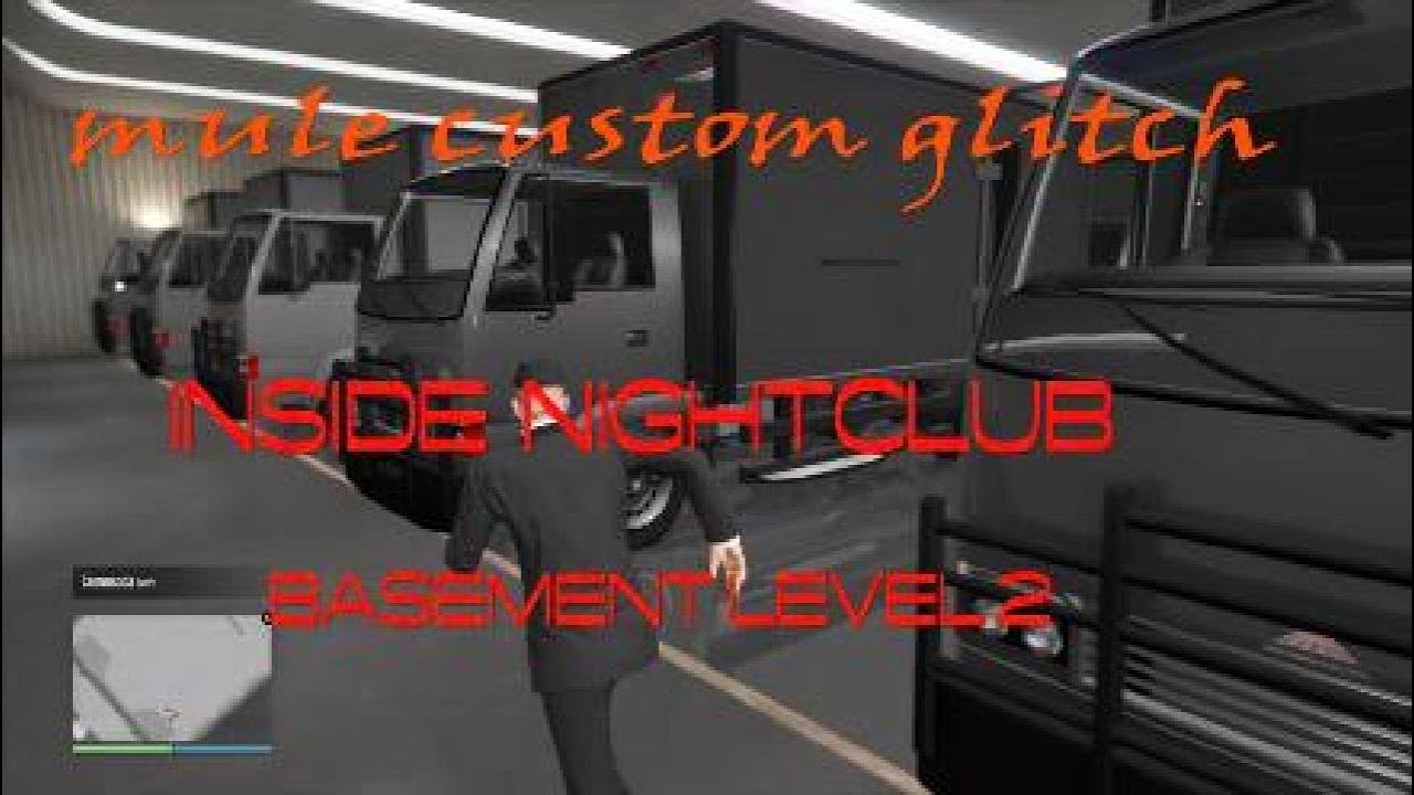 Gta 5 online mule custom glitch inside nightclub basement level 2