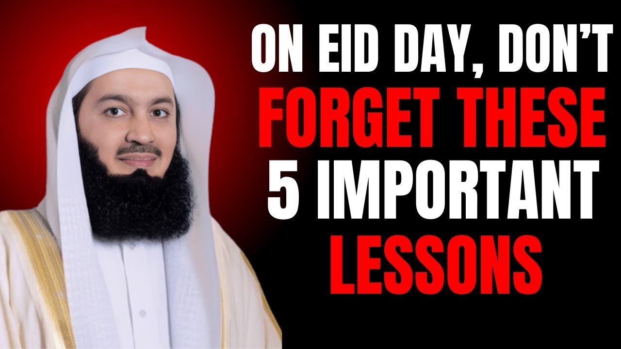 Celebrate Eid the Right Way Sunnah of Eid Every Muslim Should Know | MUFTI MENK
