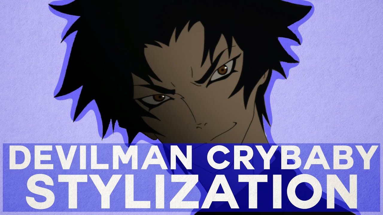 Devilman Crybaby The Art of Stylization