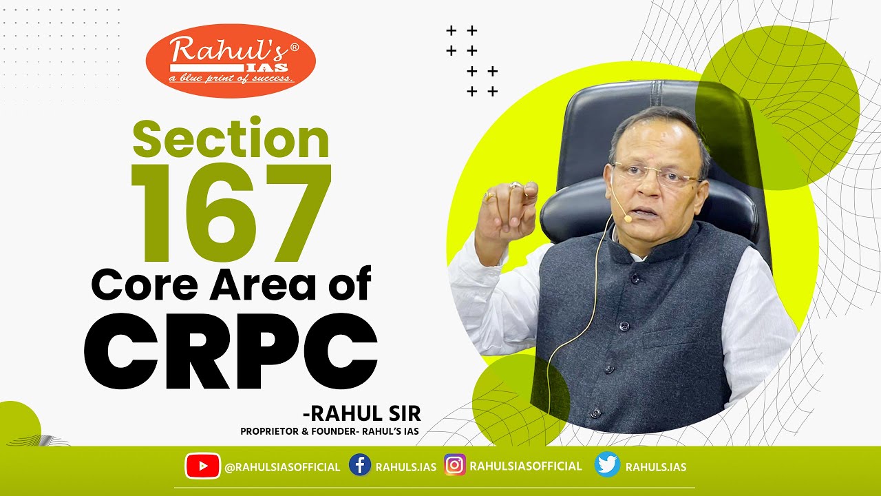 Section 167 Core Area of CRPC