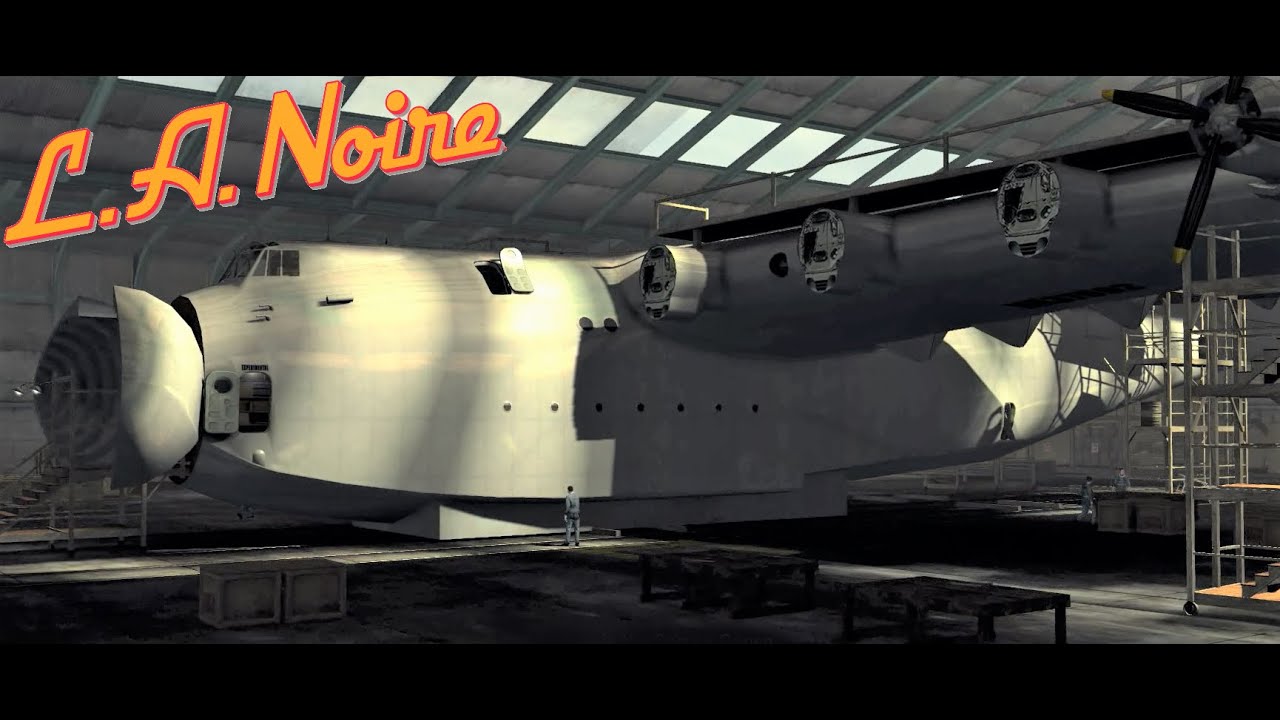 Howard Hughes Spruce Goose | H4 Hercules Flying Boat | L.A. Noire Remastered