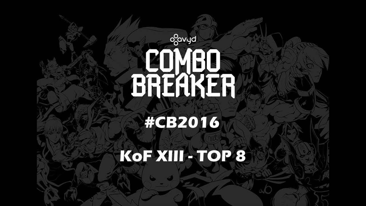 Combo Breaker #CB2016 | KoF XIII - TOP 8