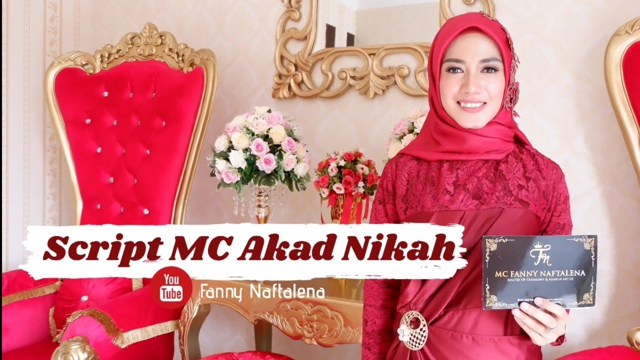 Contoh MC Akad Nikah Naskah MC Pernikahan Contoh Naskah MC Yang Baik MC Formal MC Semi Formal