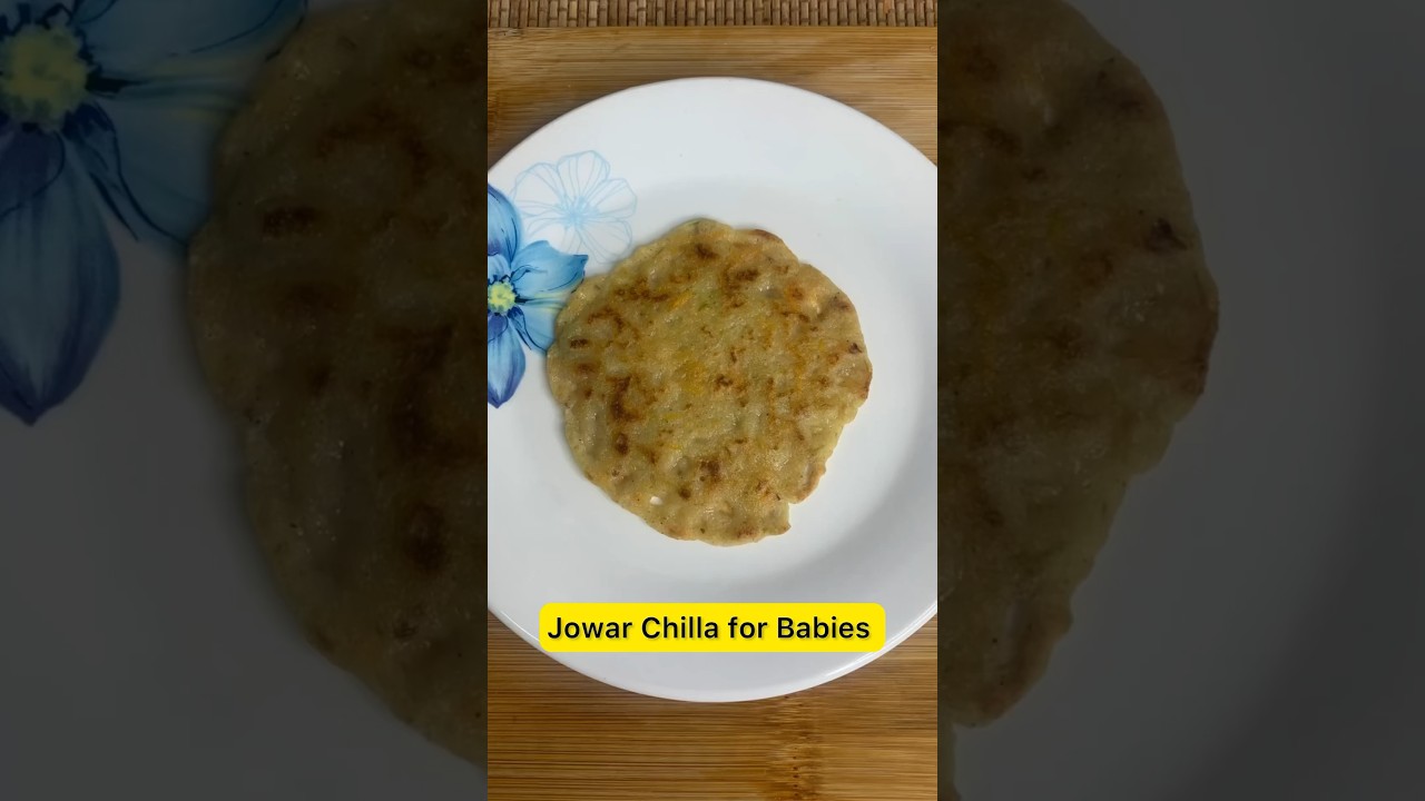 Jowar Chilla | Food Recipes | #shorts #babyfood #food