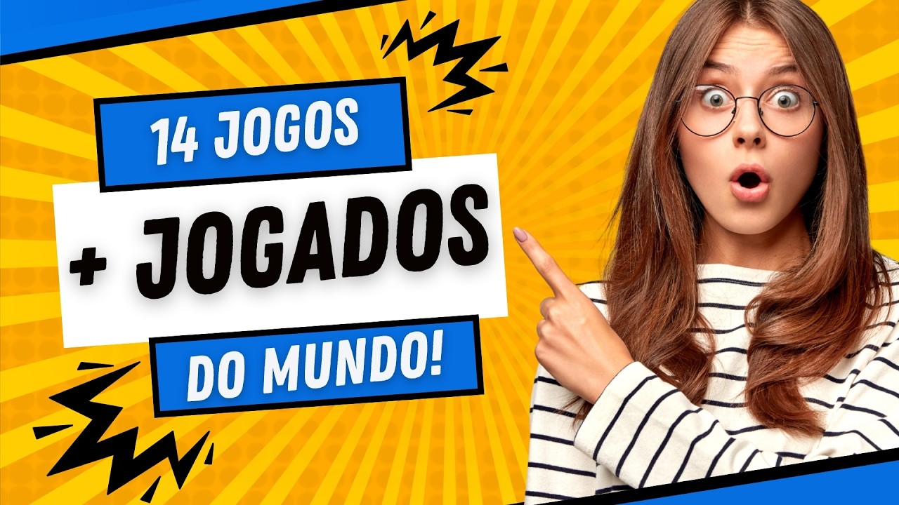 ✅ Os 14 jogos MAIS JOGADOS do mundo!!!