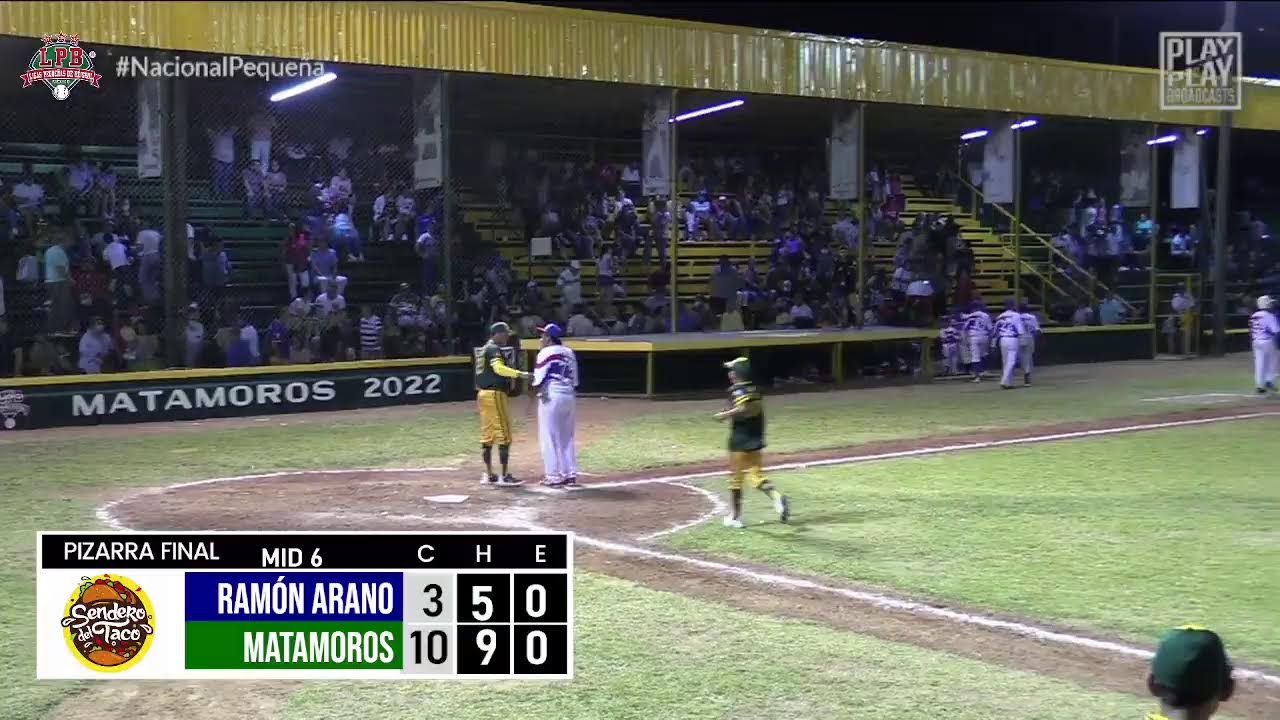 Nacional Pequeña | Matamoros, Tamps vs Ramón Arano, Ver.