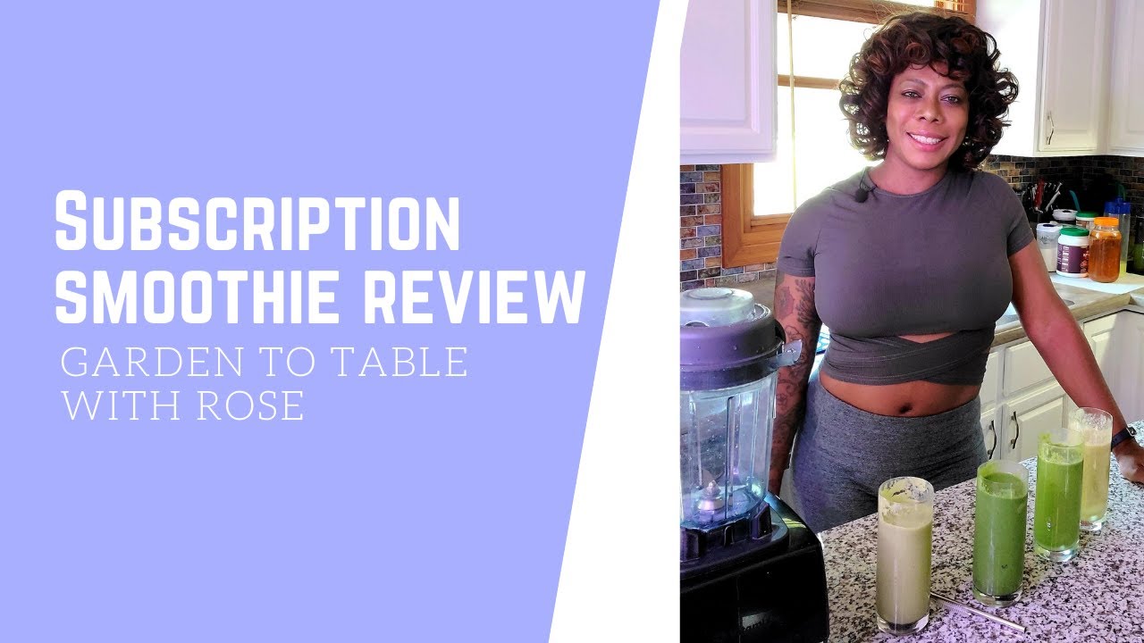 Smoothie Review