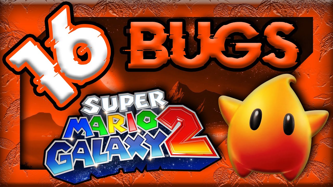 16 BUGS sur MARIO GALAXY 2