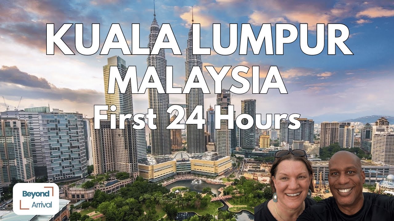 Куала-Лумпур, Малайзия 🇲🇾 Первые 24 часа: что на самом деле происходит по прибытии