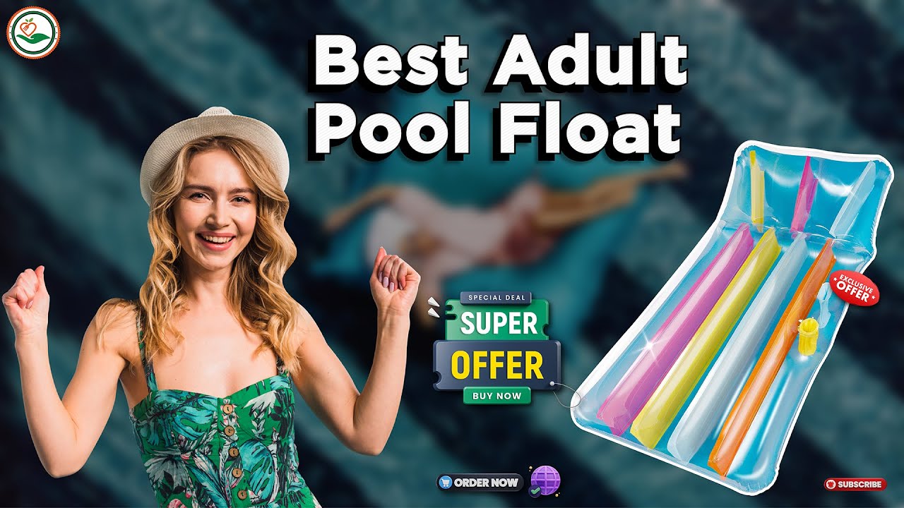 ✅ Top 5: 🏊  Best Adult Pool float [ Best Rated Pool Floats for Adults ] { Review }