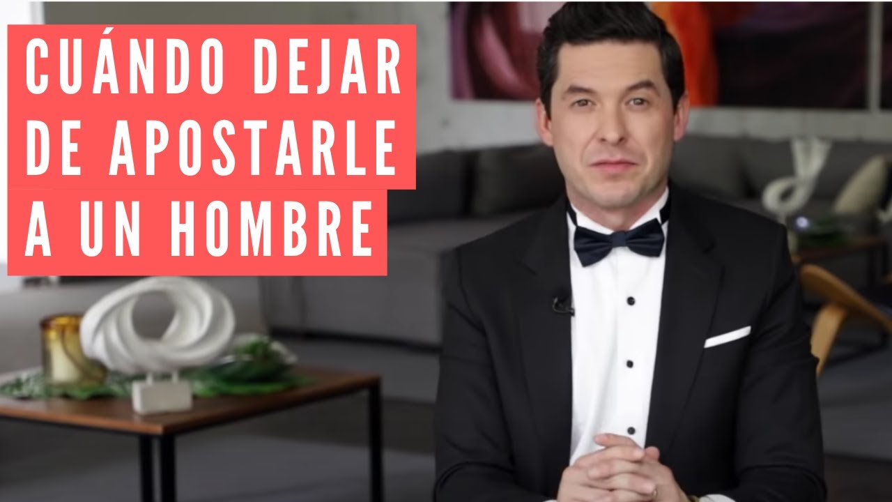 CUÁNDO DEJAR DE APOSTARLE A UN HOMBRE ¡QUE NO SE DECIDE! | JORGE LOZANO H.