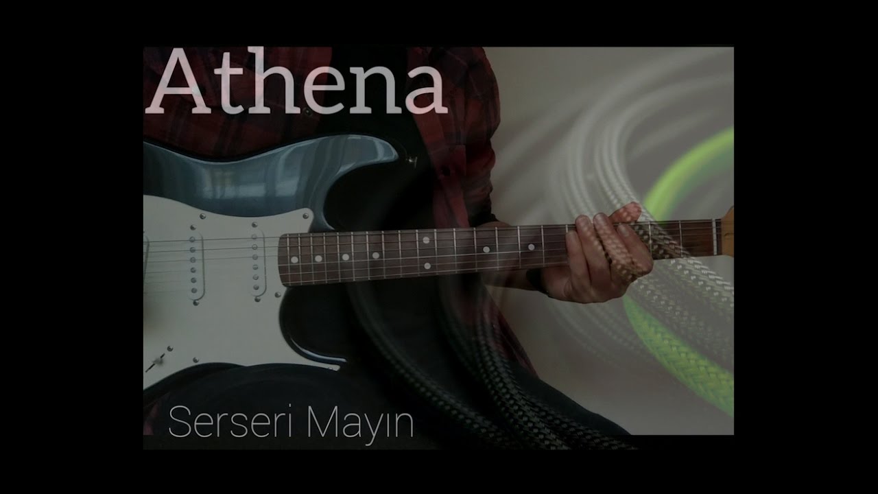 Athena | Serseri Mayın Gitar Cover ve Tablar HD
