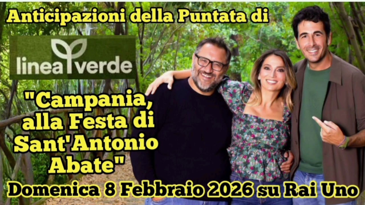 LINEA VERDE - ANTICIPAZIONI DELLA PUNTATA CHE ANDRÀ IN ONDA DOMENICA 8 FEBBRAIO 2026 SU RAI UNO