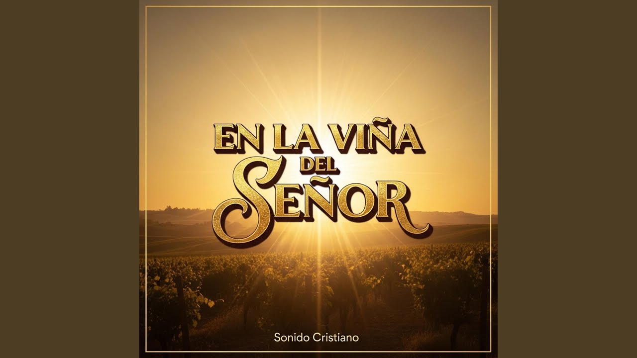En la viña del Señor