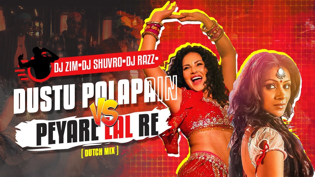 Dushtu Polapan Vs Pyarelal | Dutch Mix | DJ Azim | DJ Razz | DJ Shuvro | 2022 Remix