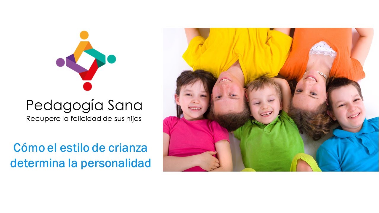 Como el estilo de crianza determina la personalidad
