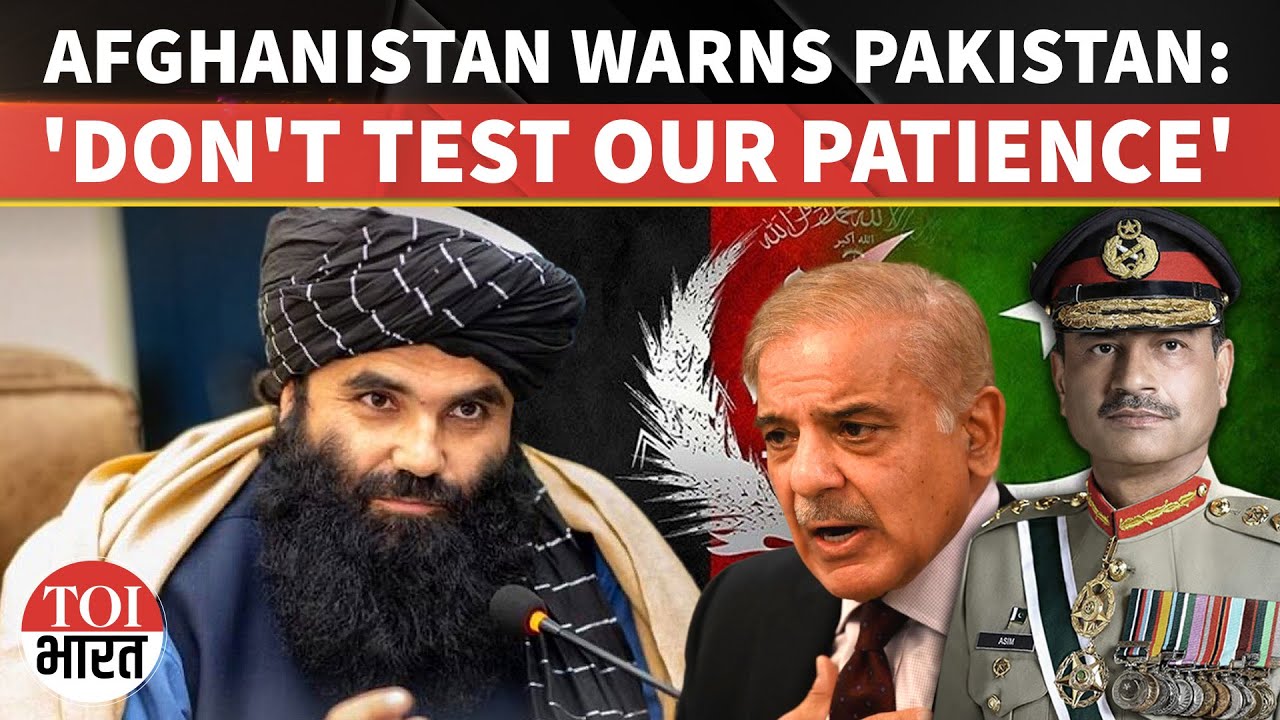 'If Tested Again Our Response Will Be Crushing’: Afghanistan’s Sharp Warning Puts Pakistan On Notice