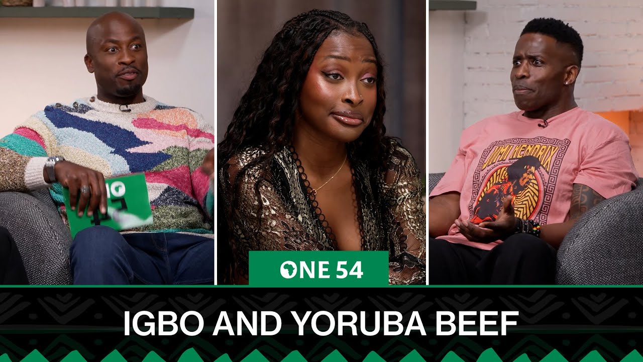 Igbo and Yoruba Beef | One54