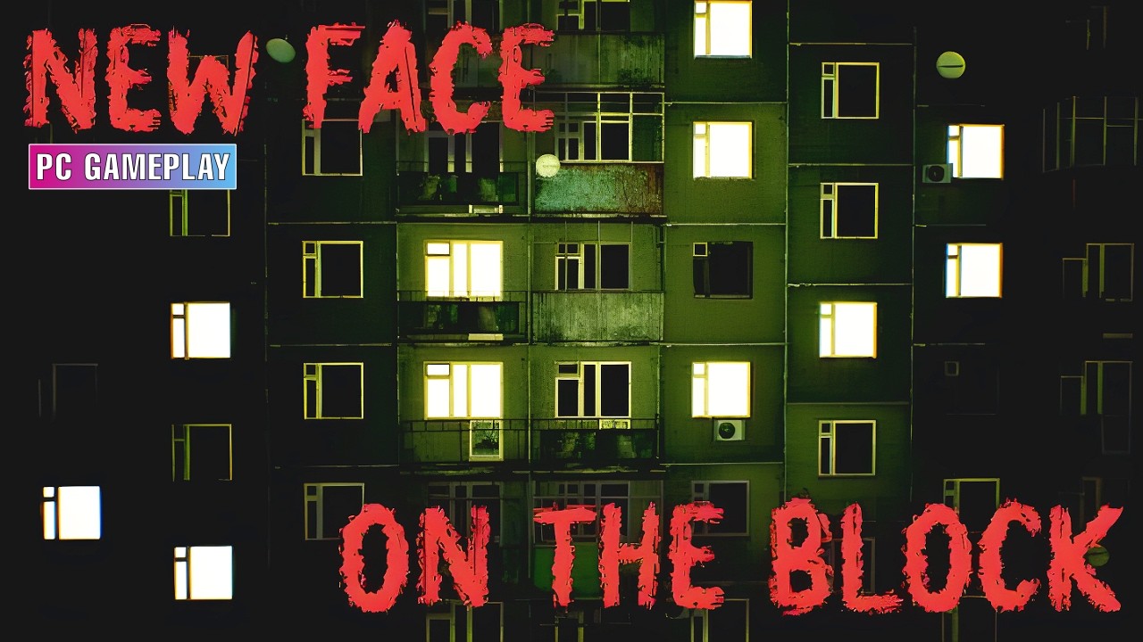 New Face On The Block | PC Gameplay No Commentary