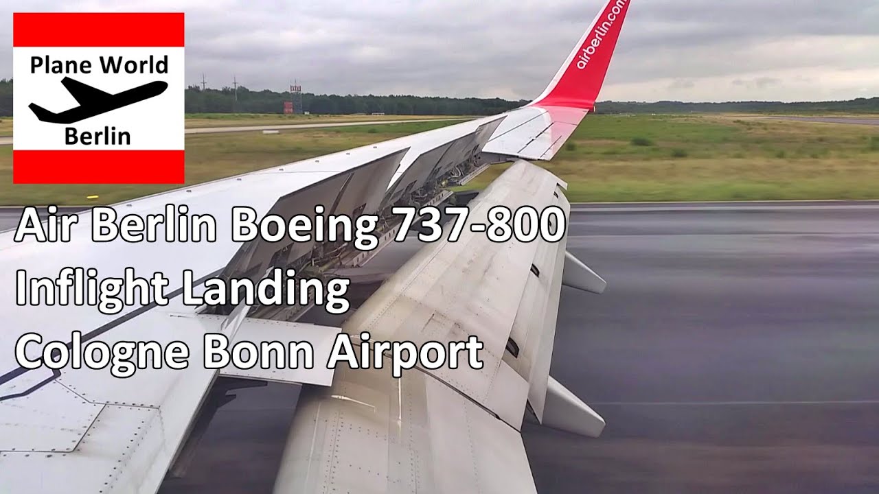 Air Berlin Boeing 737-800 Inflight landing at Cologne Bonn Airport in August 2015 *D-ABKP*