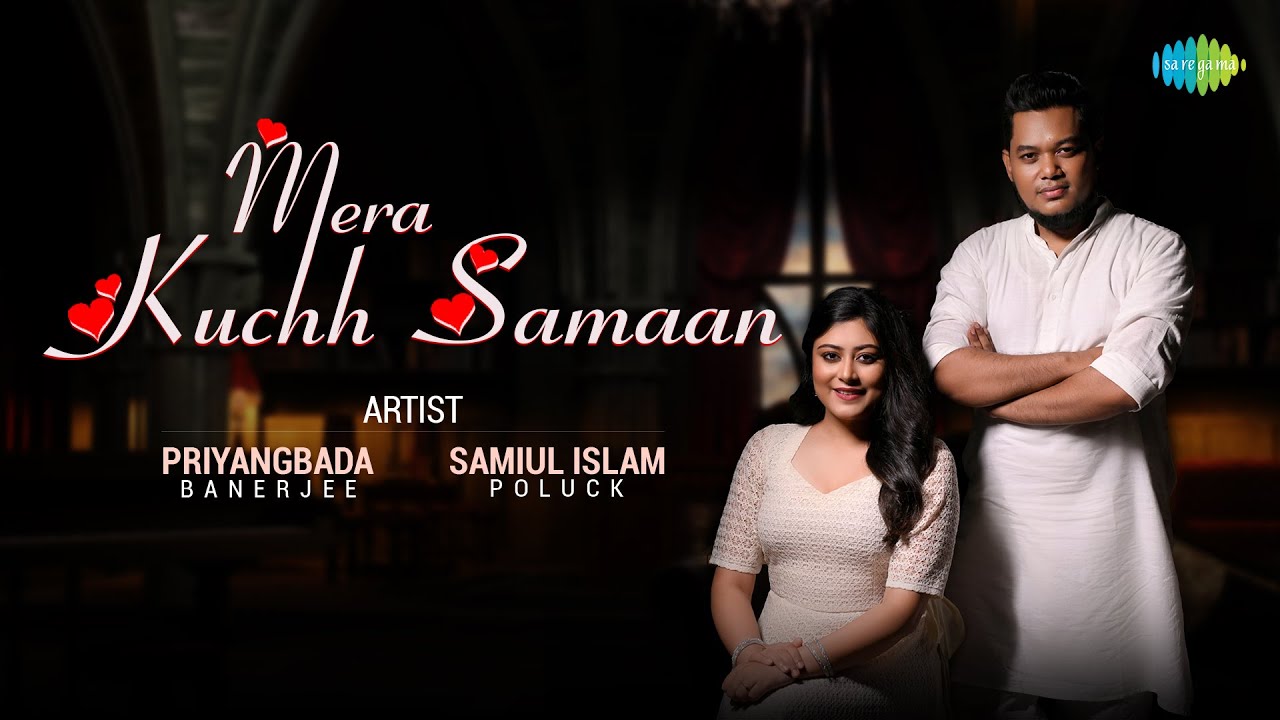 Mera Kuchh Samaan | Priyangbada Banerjee | Samiul Islam Poluck | Asha Bhosle | Reinterpretation