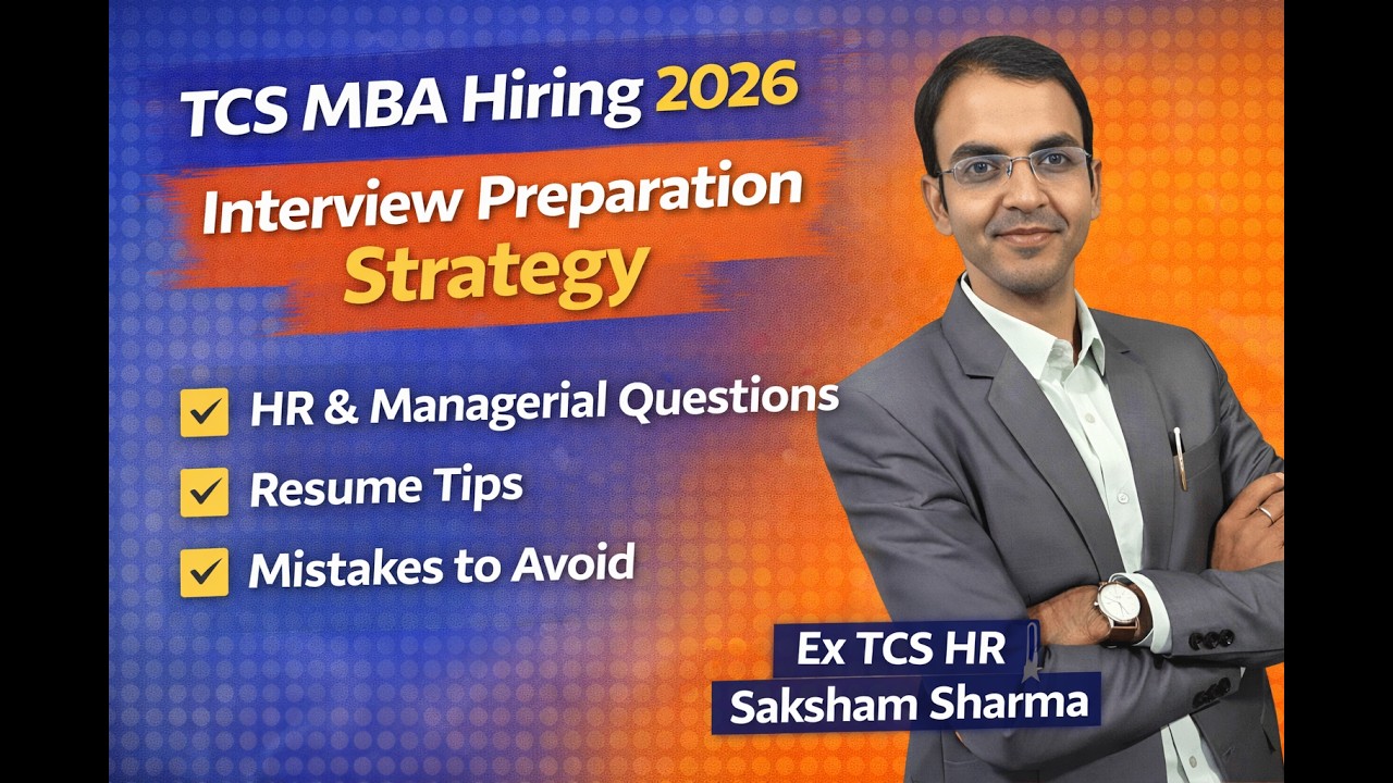Crack TCS MBA Hiring 2026 Interview | Strategy by Ex TCS HR