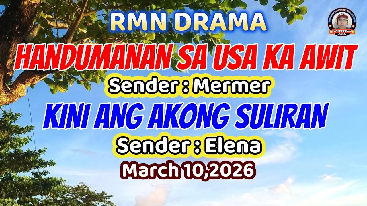 HANDUMANAN SA USA KA AWIT & KINI ANG AKONG SULIRAN * March 10,2026