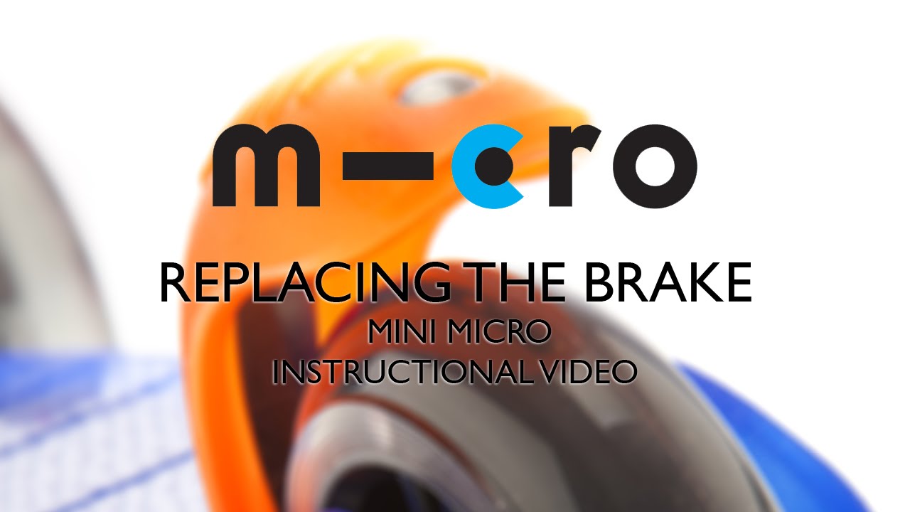 Mini Micro Scooter: All you need to know about replacing the brake