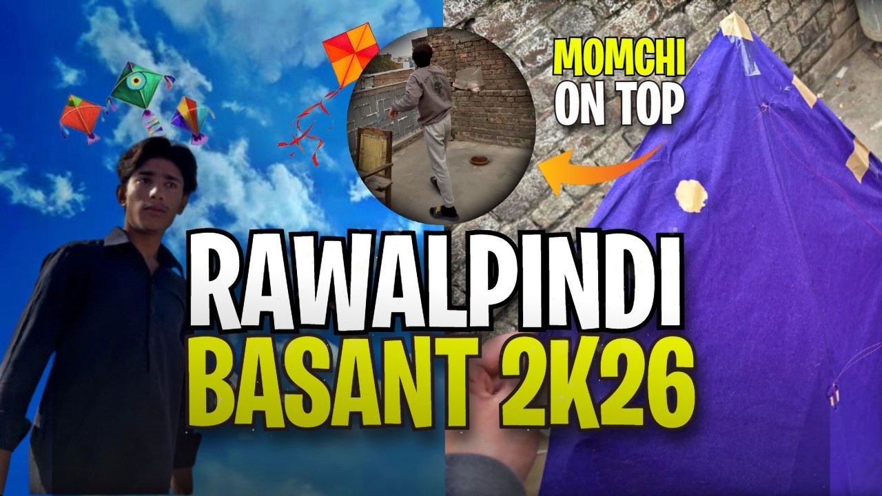 BASANT RAWALPINDI🪁| 2k26 | TENCH BHATTA🔥