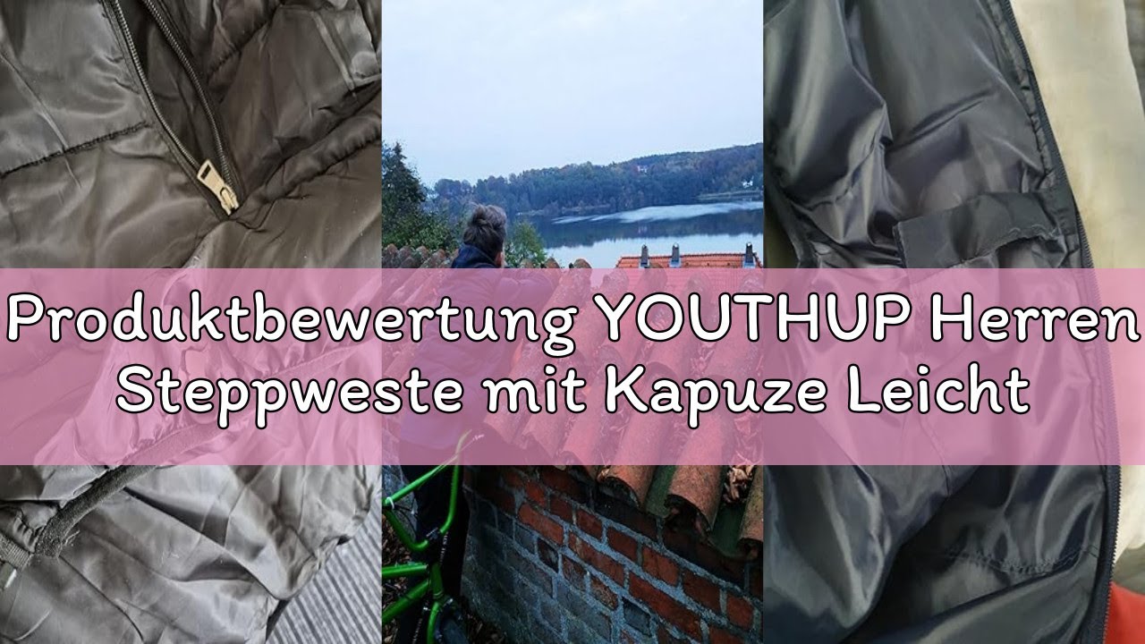 Produktbewertung YOUTHUP Herren Steppweste mit Kapuze Leicht Winterweste Outdoor Dicke Freizeit Gile