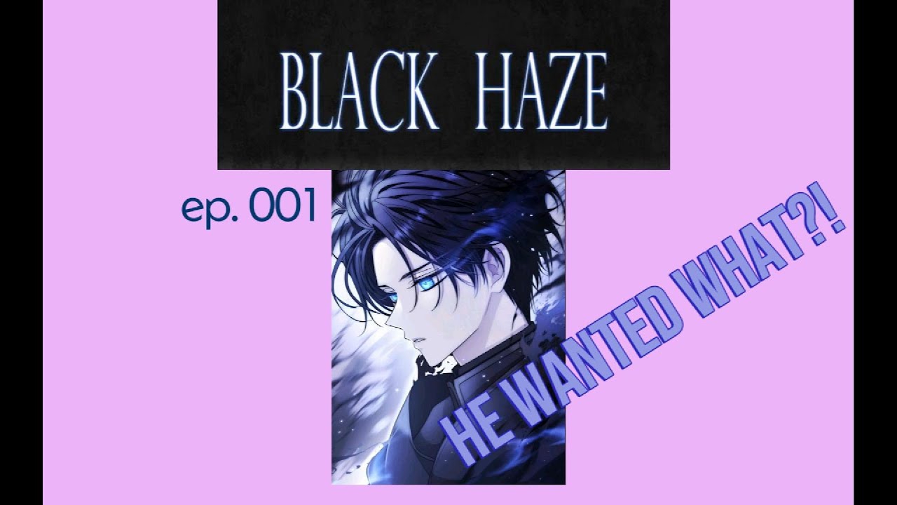 Strongest magician asked for what?! - Black haze - CH1 - manhwa recap