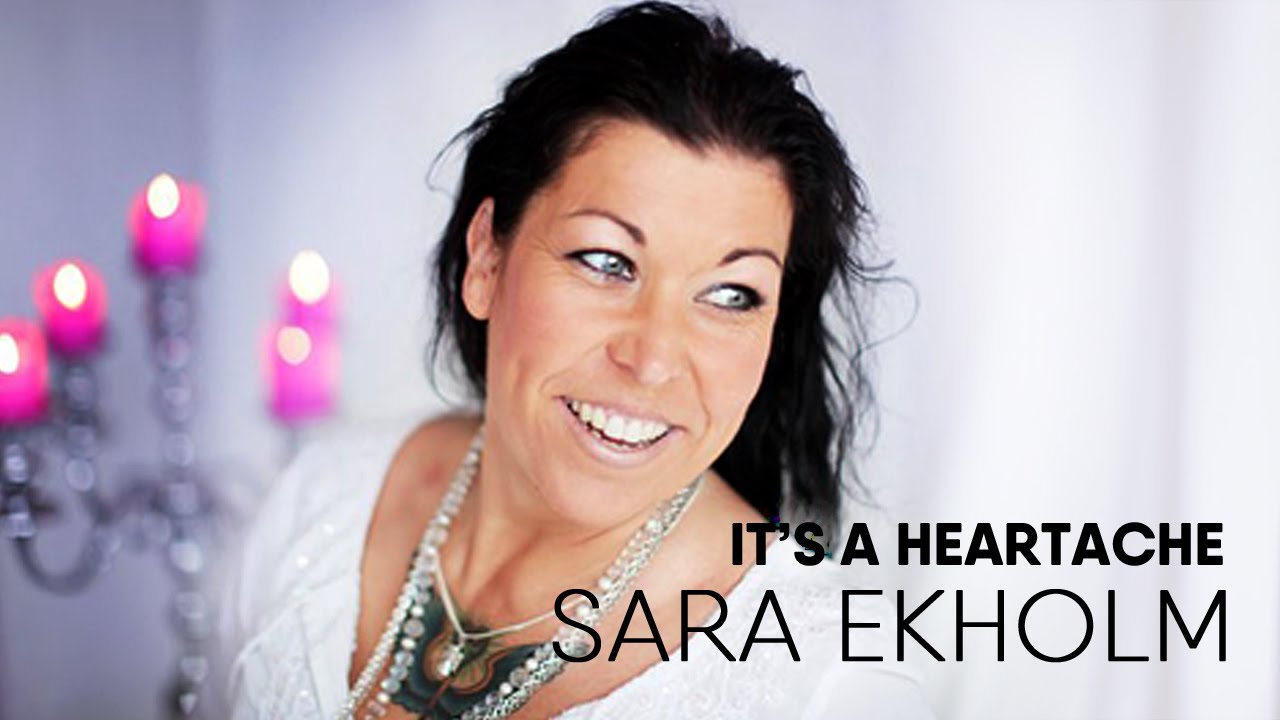 It's a heartache (cover) - Sara Ekholm