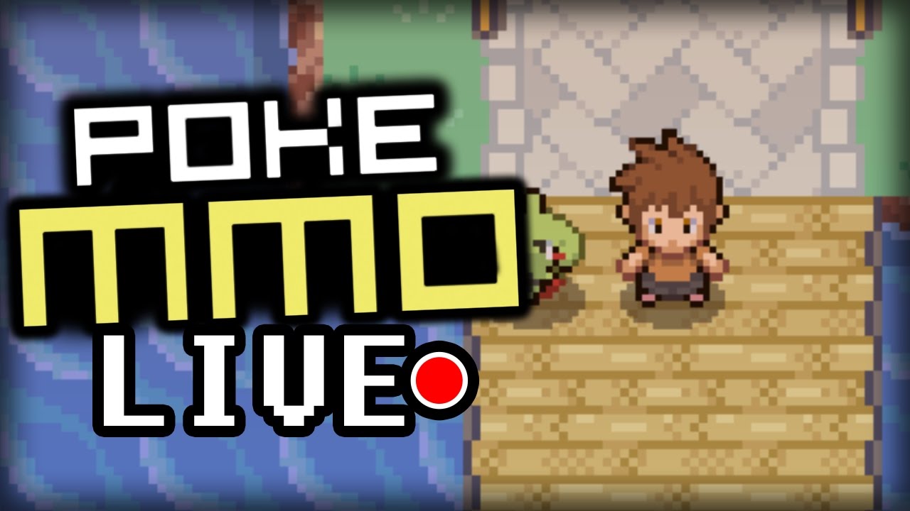 PokeMMO - Livestream (Pokemon Online MMO)