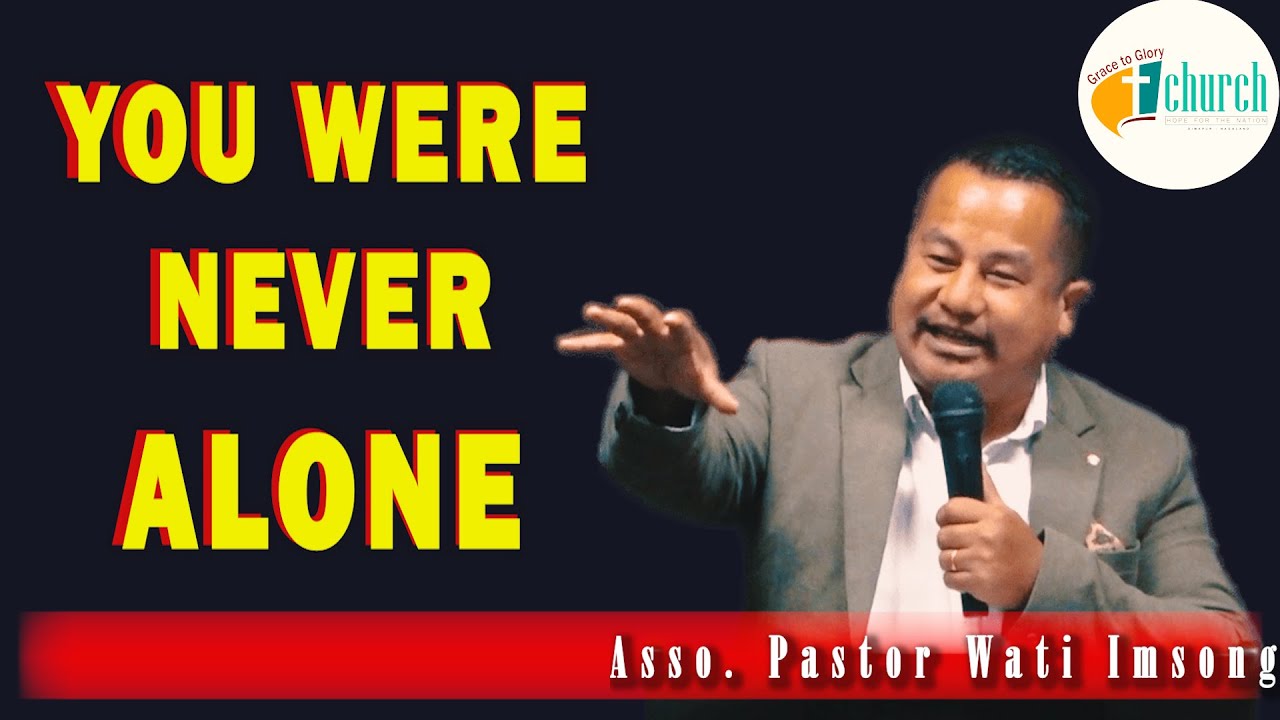 THUS FAR THE LORD HAS BEEN WITH US | Pastor Wati Imsong | 31st December 2022